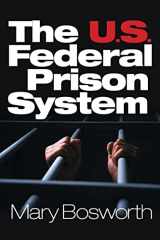 9780761923046-0761923047-The U.S. Federal Prison System