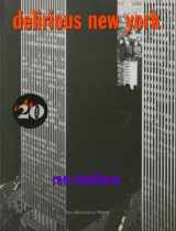 9781885254009-1885254008-Delirious New York: A Retroactive Manifesto for Manhattan
