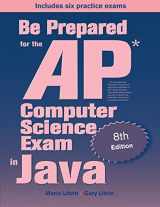 9780997252873-0997252871-Be Prepared for the AP Computer Science Exam in Java
