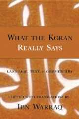 9781573929455-157392945X-What the Koran Really Says: Language, Text, and Commentary