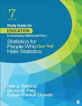 9781544395975-1544395973-Study Guide for Education to Accompany Salkind and Frey′s Statistics for People Who (Think They) Hate Statistics