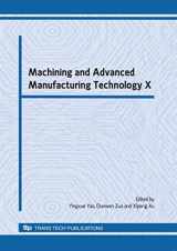 9780878492848-0878492844-Machining and Advanced Manufacturing Technology X: Selected, Peer Reviewed Papers With the 10th International Conference on Machining and Advanced ... 2009 Jinan, China (Key Engineering Materials)