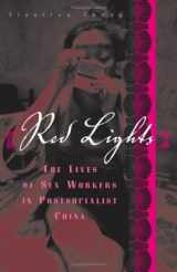 9780816659029-0816659028-Red Lights: The Lives of Sex Workers in Postsocialist China