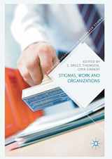 9781349720491-1349720496-Stigmas, Work and Organizations (Palgrave Explorations in Workplace Stigma)