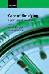 9780198509332-0198509332-Care for the Dying: A Pathway to Excellence
