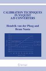 9781402046346-1402046340-Calibration Techniques in Nyquist A/D Converters (The Springer International Series in Engineering and Computer Science, 873)