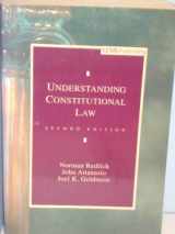 9780820540573-0820540579-Understanding Constitutional Law (Legal Text Series)
