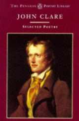 9780140586169-0140586164-John Clare: Selected Poetry (Penguin Poetry Library)