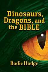 9781683443445-1683443446-Dinosaurs, Dragons, and the Bible