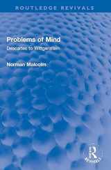 9781032102924-1032102926-Problems of Mind: Descartes to Wittgenstein (Routledge Revivals)