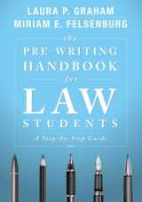 9781611631845-161163184X-The Pre-Writing Handbook for Law Students: A Step-by-Step Guide