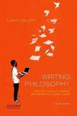 9780190853013-0190853018-Writing Philosophy: A Student's Guide to Reading and Writing Philosophy Essays