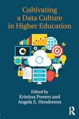 9781138046801-1138046809-Cultivating a Data Culture in Higher Education