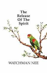 9780935008838-0935008837-The Release of the Spirit