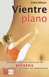 9788479276966-8479276967-Vientre Plano/ Flat Stomach (Alternativas -salud Natural) (Spanish Edition)