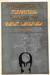 9780030788505-0030788501-Introduction to Computing Through the Basic Language,