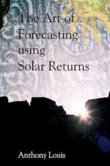 9781902405292-1902405293-The Art of Forecasting using Solar Returns