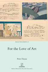 9781781884768-1781884765-For the Love of Art (Selected Essays)