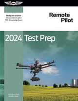 9781644253328-1644253321-2024 Remote Pilot Test Prep: Study and prepare for your remote pilot FAA Knowledge Exam (ASA Test Prep Series)
