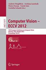 9783642337826-3642337821-Computer Vision – ECCV 2012: 12th European Conference on Computer Vision, Florence, Italy, October 7-13, 2012. Proceedings, Part VI (Lecture Notes in Computer Science, 7577)