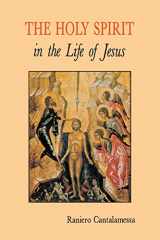 9780814621288-0814621287-The Holy Spirit in the Life of Jesus: The Mystery of Christ's Baptism
