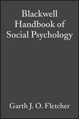 9780470998540-0470998547-Blackwell Handbook of Social Psychology: Interpersonal Processes