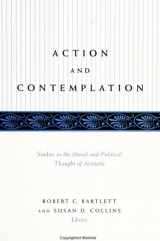 9780791442517-0791442519-Action and Contemplation: Studies in the Moral and Political Thought of Aristotle (Suny Series in Ancient Greek Philosophy)