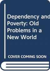 9780669146301-0669146307-Dependency and Poverty: Old Problems in a New World