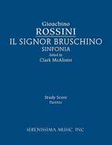 9781608742080-1608742083-Il Signor Bruschino Sinfonia: Study score