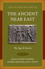9780190687632-0190687630-The Oxford History of the Ancient Near East: Volume IV: The Age of Assyria