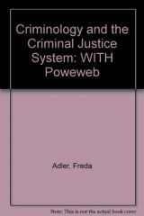 9780073258966-0073258962-Criminology And the Criminal Justice System