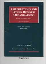 9781599419442-1599419440-Corporations and Other Business Organizations, Cases and Materials, 10th, 2012 Supplement