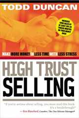 9780785288596-0785288597-High Trust Selling: Make More Money in Less Time with Less Stress