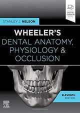 9780323638784-0323638783-Wheeler's Dental Anatomy, Physiology and Occlusion: Expert Consult