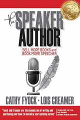 9781092510783-1092510788-The Speaker Author: Sell More Books and Book More Speeches