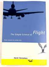 9780262700658-0262700654-The Simple Science of Flight: From Insects to Jumbo Jets