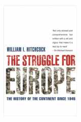 9781861972330-1861972334-The Struggle for Europe: The History of the Continent Since 1945