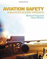 9781435488236-1435488237-Aviation Safety: A Balanced Industry Approach