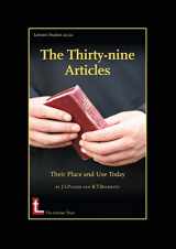 9780946307562-0946307563-The Thirty-Nine Articles: Their Place and Use Today