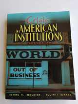 9780205371488-0205371485-Crisis in American Institutions, 12th Edition
