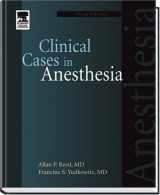 9780443066245-0443066248-Clinical Cases in Anesthesia: Expert Consult - Online and Print