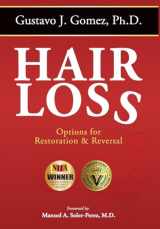 9781637652886-1637652887-Hair Loss, Second Edition: Options for Restoration & Reversal