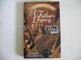 9780849952753-0849952751-A Father's Legacy: Your Life Story in Your Own Words