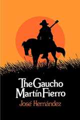 9780873952842-0873952847-The Gaucho Martin Fierro (UNESCO Collection of Representative Works: Latin American)
