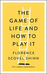 9781250250698-1250250692-Game of Life and How to Play It (Simple Success Guides)