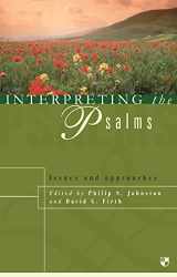 9781844740772-1844740773-Interpreting the Psalms: Issues and Approaches