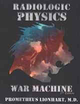 9781981313877-1981313877-Radiologic Physics - War Machine