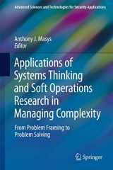 9783319211053-3319211056-Applications of Systems Thinking and Soft Operations Research in Managing Complexity: From Problem Framing to Problem Solving (Advanced Sciences and Technologies for Security Applications)