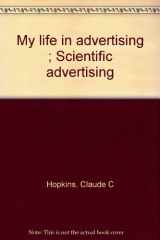 9780872510982-0872510980-My life in advertising ; Scientific advertising
