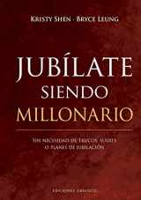 9788491118411-8491118411-Jubílate siendo millonario: Sin necesidad de trucos, suerte o planes de jubilación (Spanish Edition)